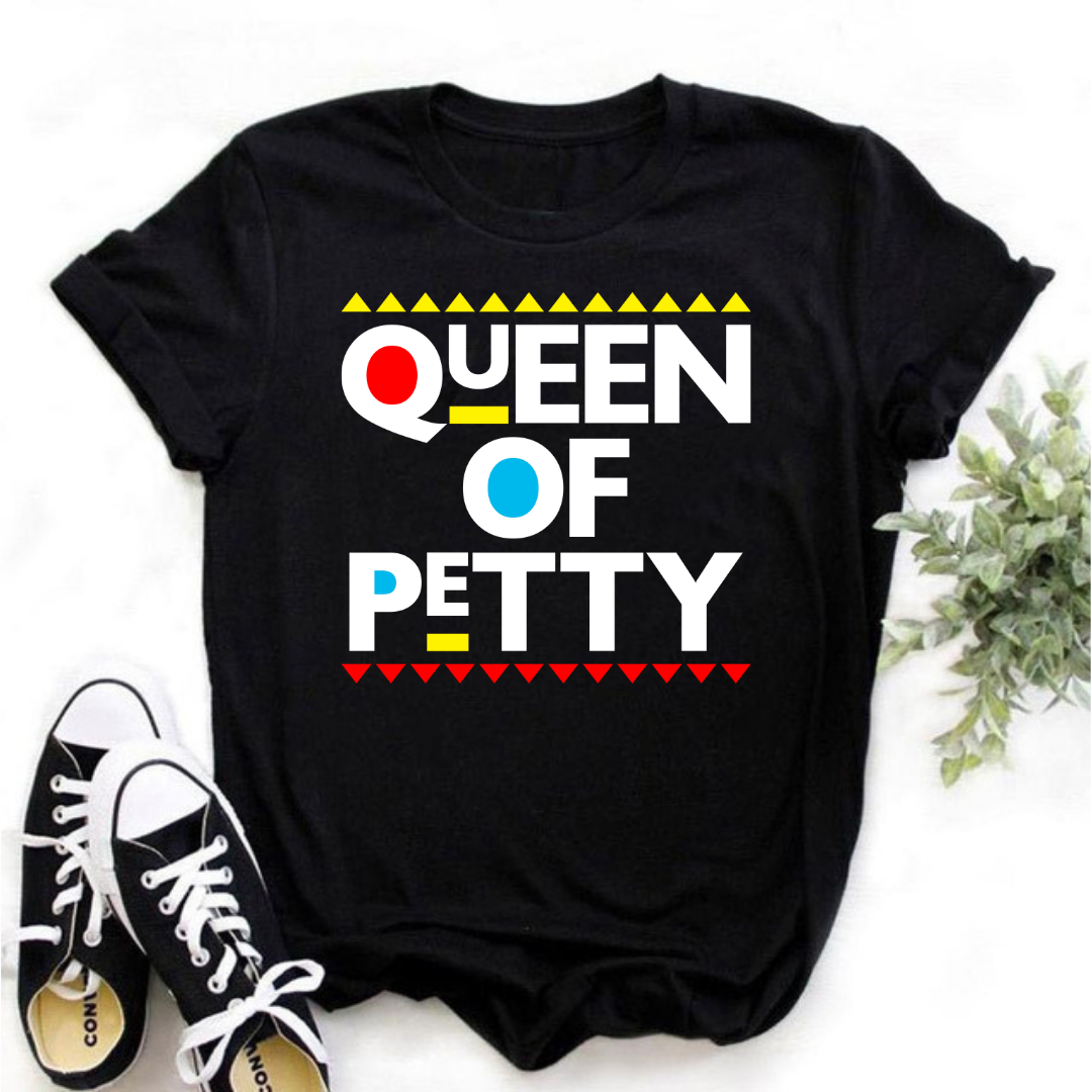 Queen of Petty T-shirt
