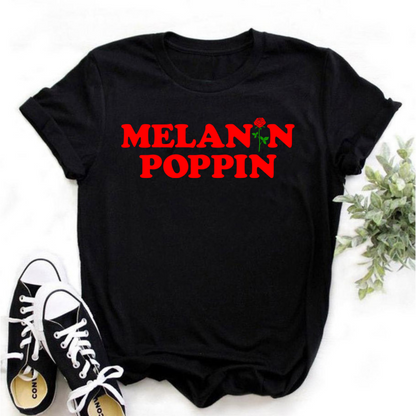 Melanin Poppin' T-shirt