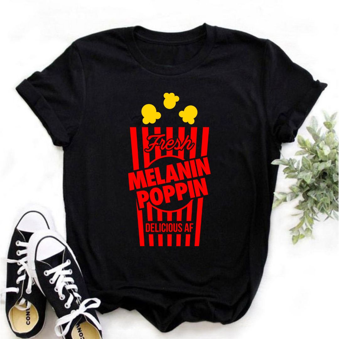 Fresh Melanin Poppin' T-shirt