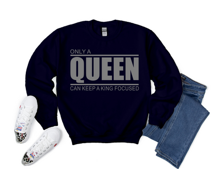 Only A Queen Sweatshirt