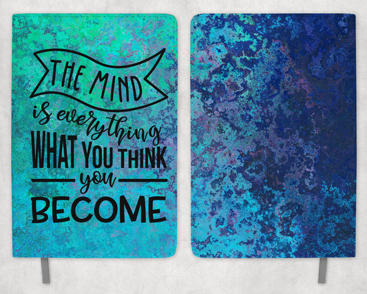 The Mind is Everything Journal